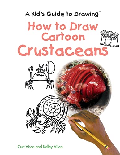 How to Draw Cartoon Crustaceans (Kid's Guide to Drawing)