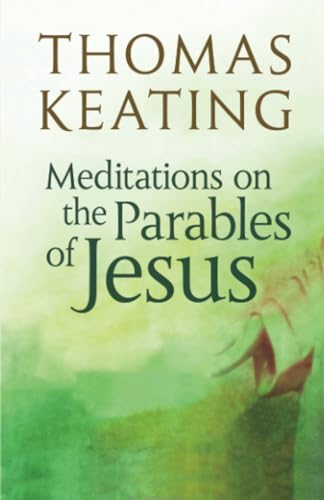 Meditations on the Parables of Jesus