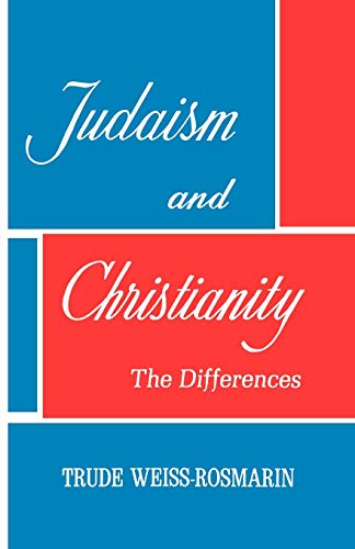 Judaism & Christianity: The Differences