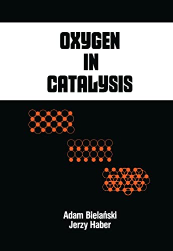 Oxygen in Catalysis (Chemical Industries)