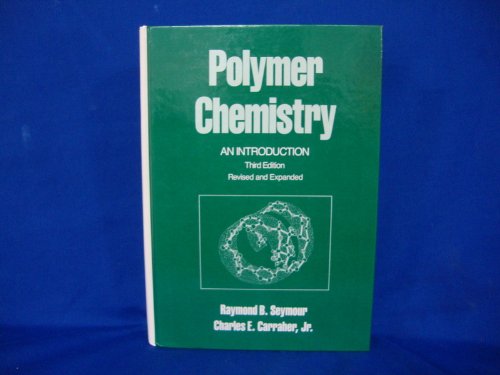 Polymer Chemistry: An Introduction