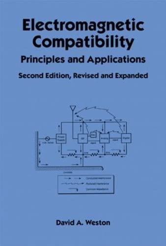 Electromagnetic Compatibility: Principles and Applications, Second Edition, Revised and Expanded
