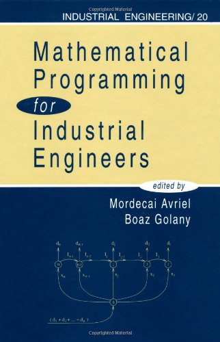 Mathematical Programming for Industrial Engineers