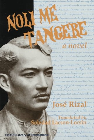 Noli Me Tangere (Shaps Library of Translations)