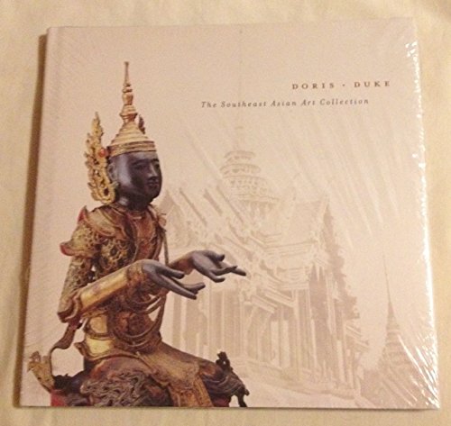 Doris Duke: The Southeast Asian Art Collection