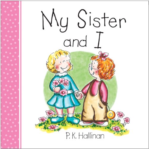 My Sister And I (My Family)