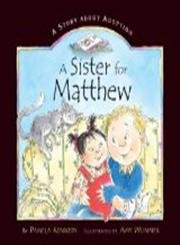 A Sister for Matthew: A Story About Adoption