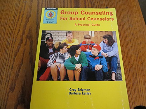Group Counseling for School Counselors: A Practical Guide