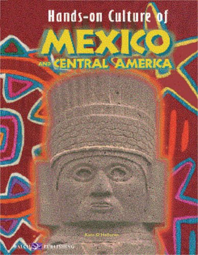 Hands-On Culture of Mexico and Central America