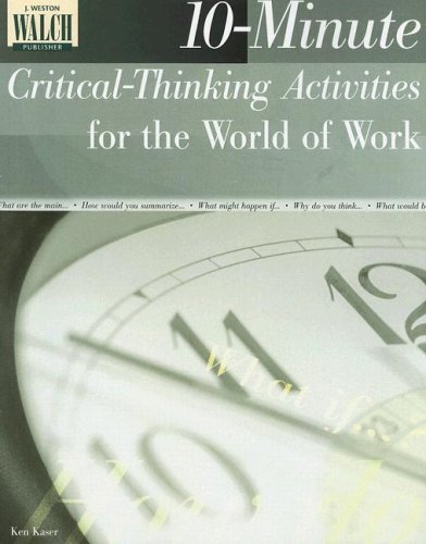 10-Minute Critical-Thinking Activities for the World of Work