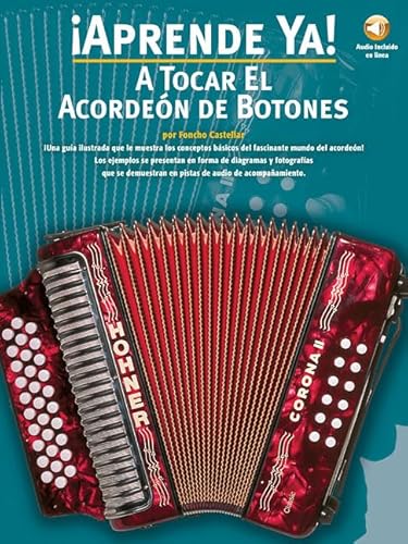 Aprende Ya! A Tocar El Acordeon De Botones