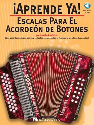 Aprende Ya! Escalas Para El Acordeon De Botones