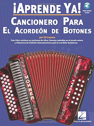 Aprende Ya! Cancionero Para El Acordeon De Botones Book/Online Audio