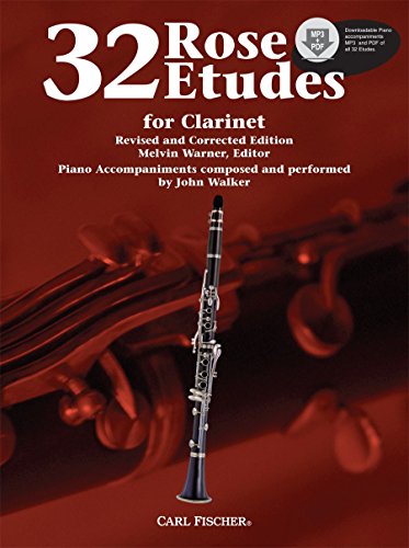 Rose 32 Etudes Optional Piano Accompaniments Composed And Performed By John Walker - Clarinet, Clarinet And Piano