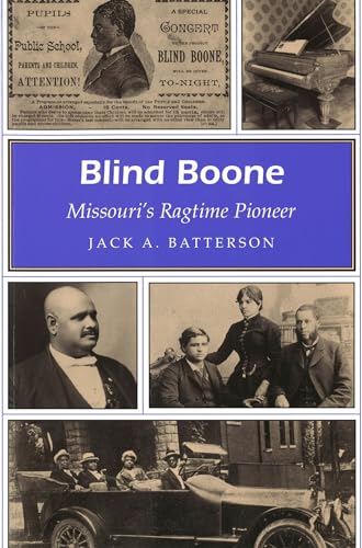 Blind Boone: Missouri's Ragtime Pioneer (Missouri Heritage Readers) (Volume 1)