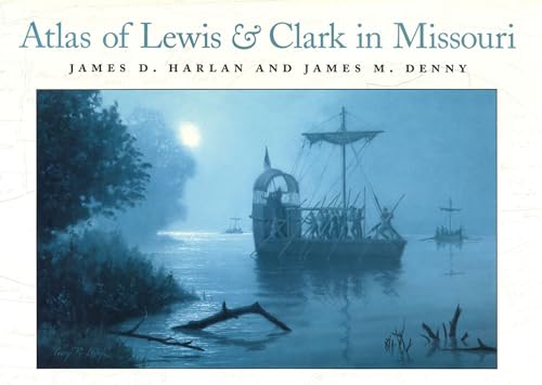 Atlas of Lewis & Clark in Missouri