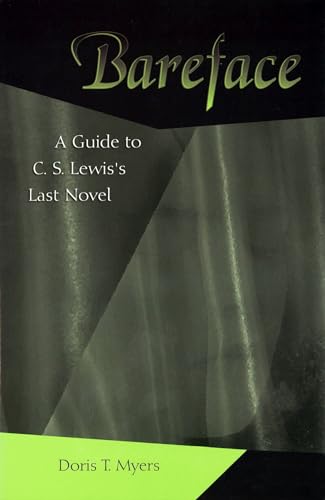 Bareface: A Guide to C.S. Lewis's Last Novel