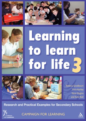 Learning to Learn for Life 3: Research and practical examples for Secondary Schools