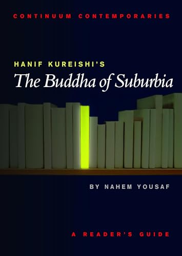 Hanif Kureishi's The Buddha of Suburbia (Continuum Contemporaries)
