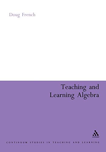 Teaching and Learning Algebra
