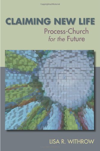 Claiming New Life: Process-Church for the Future