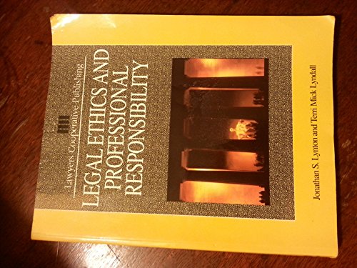 Legal Ethics and Professional Responsibility