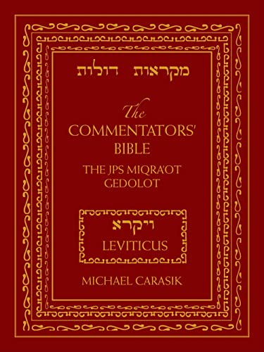The Commentators' Bible: Leviticus: The Rubin JPS Miqra'ot Gedolot
