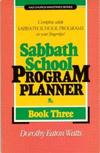 Sabbath school program planner (NAD Church Ministries series) [Paperback] by ...