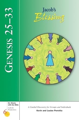 Genesis 25-33: Jacob's Blessing