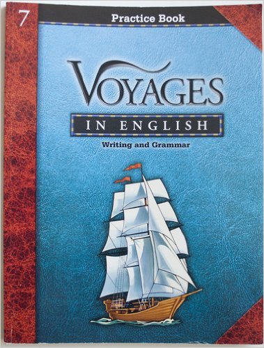 Voyages in English - 7 (Grade 7 Practice Book - writing & Grammar)