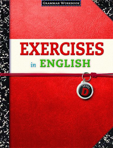 Exercises in English Level D: Grammar Workbook