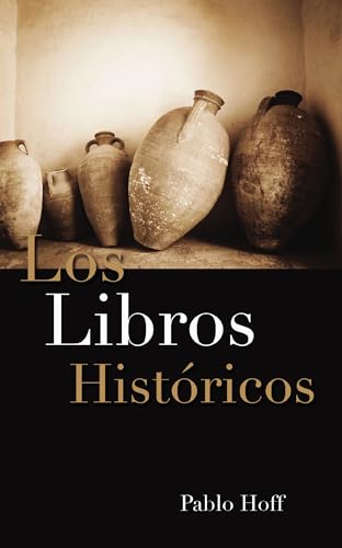 Libros Históricos, Los