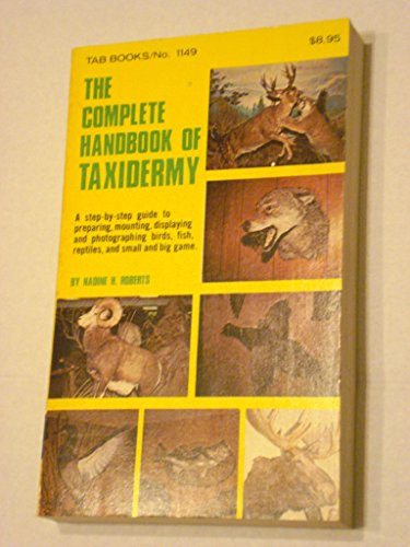 The Complete Handbook of Taxidermy