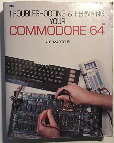 Troubleshooting and Repairing Your Commodore 64