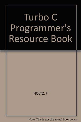 Turbo C Programmers Resource Book
