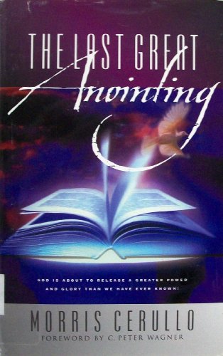 The Last Great Anointing
