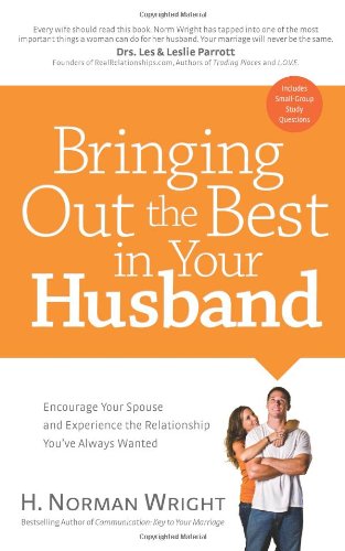 Bringing Out the Best in Your Husband