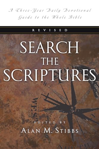 Search the Scriptures: A Three-Year Daily Devotional Guide to the Whole Bible