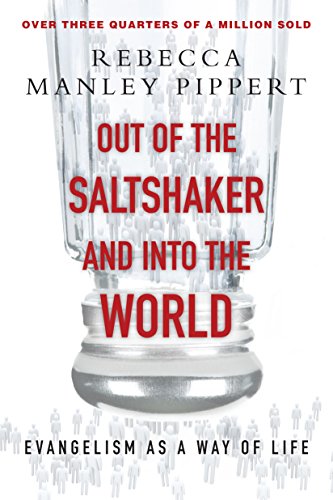 Out of the Saltshaker and Into the World: Evangelism as a Way of Life