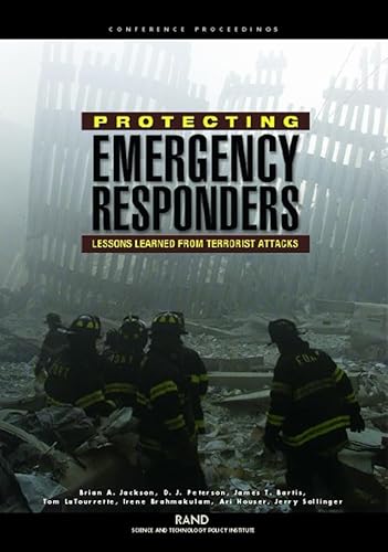 Protecting Emergency Responders: Lessons Learned From Terrorists Attacks