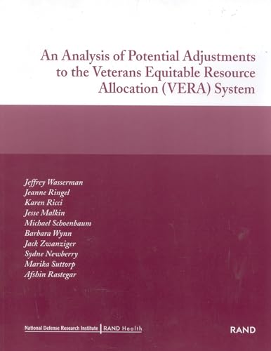 An Analysis of Potential Adjustments to the Veterans Equitable Resource Allocation (VERA) System