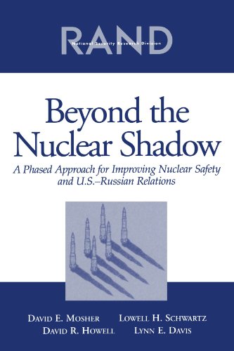 Beyond the Nuclear Shadow: a Phased Approach for Improving Nuclear Safety and U.S.-Russian Realtions