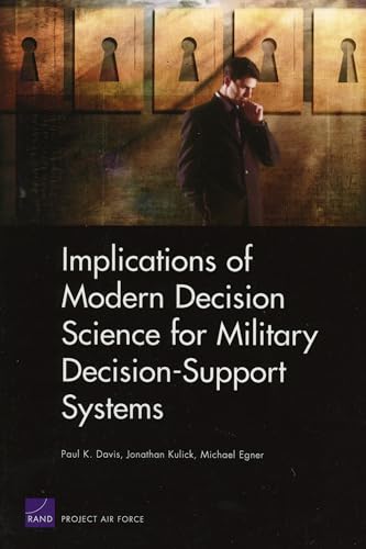 Implications of Modern Decision Science for Military Decision Support Systems
