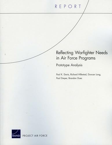 Reflecting Warfighter Needs in Air Force Programs: Prototype Analysis (Rand Corporation Report)