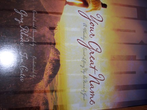 Your Great Name: A Worship Event Lifting Up the Name of Jesus