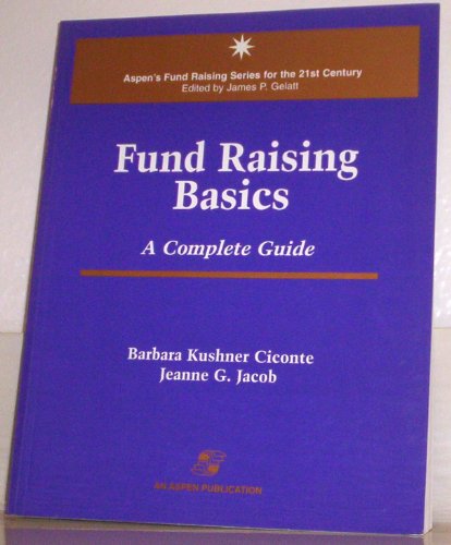 Fund Raising Basics: A Complete Guide