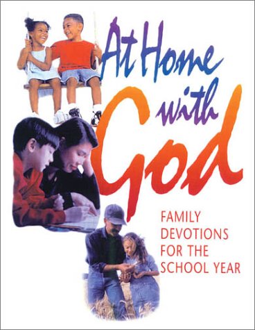 At Home With God: Family Devotions for the School Year