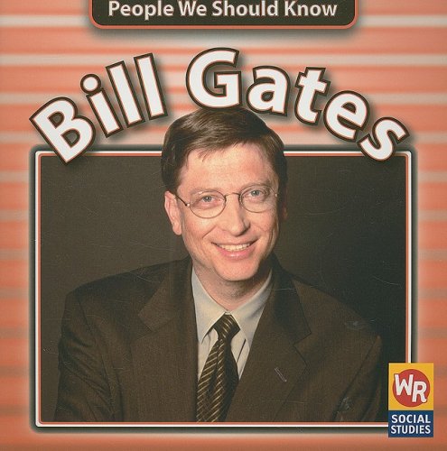 Bill Gates (People to Know)