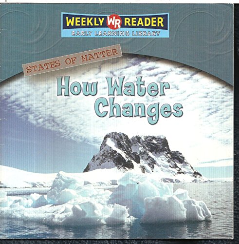 How Water Changes (States of Matter)