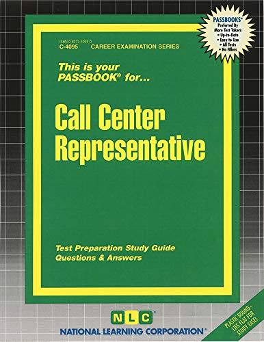 Call Center Representative (Passbooks) C-4095 (Career Examination Passbooks)